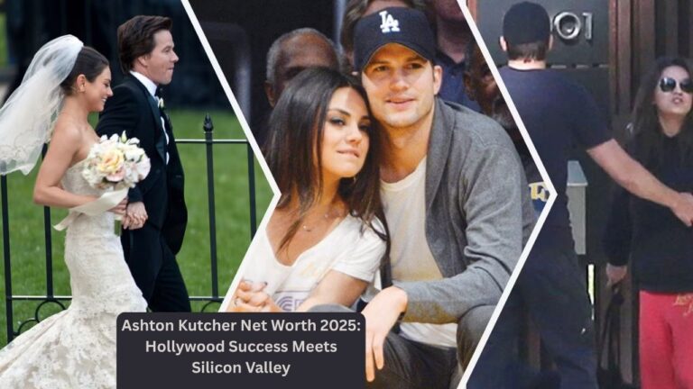 Ashton Kutcher Net Worth 2025: Hollywood Success Meets Silicon Valley