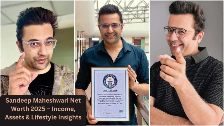 Sandeep Maheshwari Net Worth 2025 – Income, Assets & Lifestyle Insights